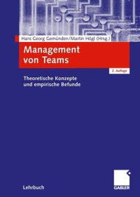 Buchcover: Hans Georg Gemünden. Management von Teams - Theoretische Konzepte und empirische Befunde. Högl (Hrsg.), Wiesbaden, 2001.