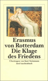 Buchcover: Erasmus von Rotterdam. Die Klage des Friedens. Insel Verlag, Berlin, 2001.