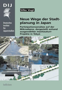 Cover: Neue Wege der Stadtplanung in Tokyo