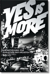 Cover: Yes is More. Ein Archicomic zur Evolution der Architektur