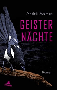 Buchcover: Andre Mumot. Geisternächte - Roman. Eichborn Verlag, Köln, 2018.