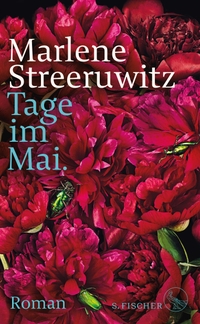 Buchcover: Marlene Streeruwitz. Tage im Mai. - Roman. S. Fischer Verlag, Frankfurt am Main, 2023.