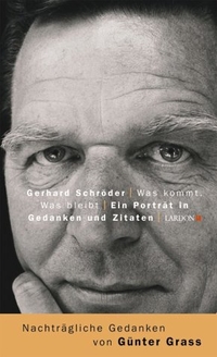 Cover: Gerhard Schröder - Was kommt. Was bleibt.