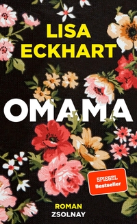 Buchcover: Lisa Eckhart. Omama - Roman. Zsolnay Verlag, Wien, 2020.