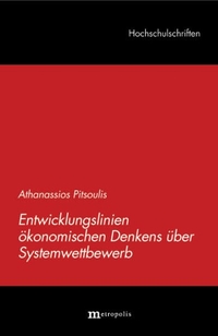 Cover: Entwicklungslinien ökonomischen Denkens über Systemwettbewerb