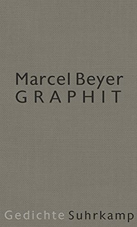 Buchcover: Marcel Beyer. Graphit - Gedichte. Suhrkamp Verlag, Berlin, 2014.