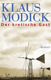Buchcover: Klaus Modick. Der kretische Gast - Roman. Eichborn Verlag, Köln, 2003.