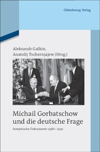 Cover: Michail Gorbatschow und die deutsche Frage 