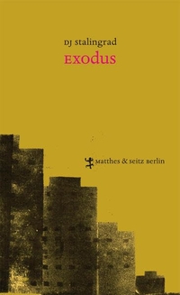 Buchcover: Piotr Silaev. Exodus. Matthes und Seitz Berlin, Berlin, 2013.