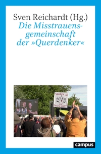 Cover: Die Misstrauensgemeinschaft der "Querdenker"