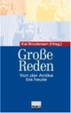 Cover: Kai Brodersen (Hg.). Große Reden - Von der Antike bis heute. Primus Verlag, Darmstadt, 2002.