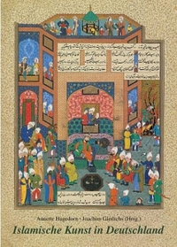 Buchcover: Islamische Kunst in Deutschland. Philipp von Zabern Verlag, Darmstadt, 2004.