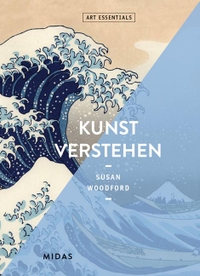 Buchcover: Susan Woodford. Kunst verstehen. Midas Management Verlag AG, Zürich, 2018.