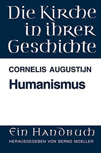Buchcover: Cornelis Augustijn. Humanismus. Vandenhoeck und Ruprecht Verlag, Göttingen, 2003.