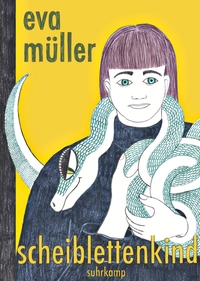 Buchcover: Eva Müller. Scheiblettenkind. Suhrkamp Verlag, Berlin, 2022.