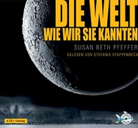 Buchcover: Susan Beth Pfeffer. Die Welt, wie wir sie kannten - Ab 14 Jahre. 6 CDs. Silberfisch, Hamburg, 2010.