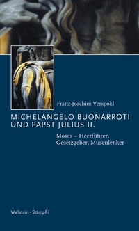 Cover: Michelangelo Buonarroti und Papst Julius II