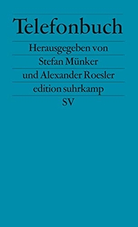 Buchcover: Telefonbuch - Beiträge zu einer Kulturgeschichte des Telefons. Suhrkamp Verlag, Berlin, 2000.