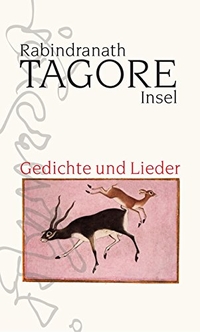 Buchcover: Rabindranath Tagore. Gedichte und Lieder. Insel Verlag, Berlin, 2011.