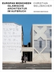 Cover: Christian Welzbacher. Europas Moscheen - Islamische Architektur im Aufbruch. Deutscher Kunstverlag, München, 2017.