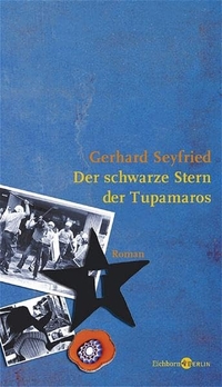Cover: Der schwarze Stern der Tupamaros