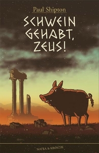 Cover: Schwein gehabt, Zeus