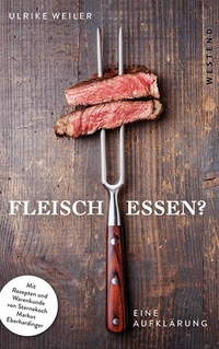 Cover: Dürfen wir Fleisch noch essen?