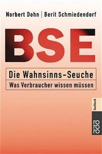 Cover: BSE. Die Wahsinns-Seuche