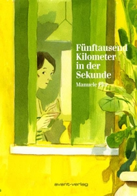 Cover: Manuele Fior. Fünftausend Kilometer in der Sekunde. Avant Verlag, Berlin, 2011.