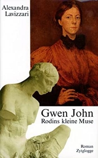 Buchcover: Alexandra Lavizzari. Gwen John - Rodins kleine Muse. Roman. Zytglogge Verlag, Oberhofen, 2001.