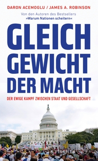 Buchcover: Daron Acemoglu / James A. Robinson. Gleichgewicht der Macht - Der ewige Kampf zwischen Staat und Gesellschaft. S. Fischer Verlag, Frankfurt am Main, 2019.