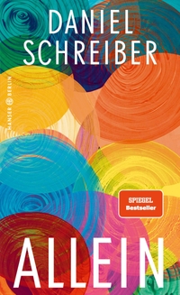 Buchcover: Daniel Schreiber. Allein. Hanser Berlin, Berlin, 2021.