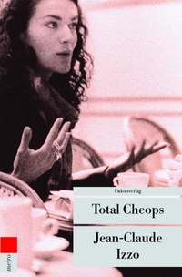 Buchcover: Jean-Claude Izzo. Total Cheops - Roman. Unionsverlag, Zürich, 2000.