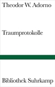 Cover: Theodor W. Adorno. Traumprotokolle. Suhrkamp Verlag, Berlin, 2005.