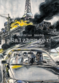 Buchcover: Matthias Gnehm. Salzhunger. Edition Moderne, Zürich, 2019.