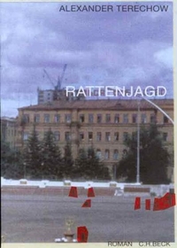 Buchcover: Alexander Terechow. Rattenjagd - Roman. C.H. Beck Verlag, München, 2000.