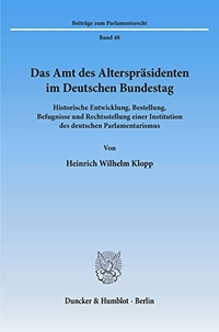 Cover: Das Amt des Alterspräsidenten im Deutschen Bundestag