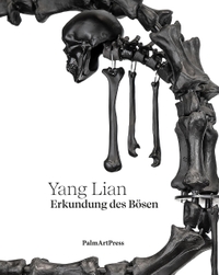 Buchcover: Yang Lian. Erkundung des Bösen. PalmArtPress, Berlin, 2023.