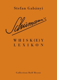 Cover: Schumann's Whisk(e)y Lexikon