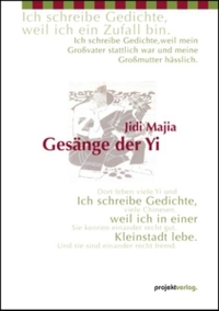 Buchcover: Jidi Majia. Gesänge der Yi - Gedichte. Projekt Verlag, Bochum, 2008.