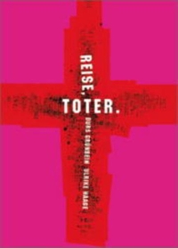 Buchcover: Durs Grünbein / Ulrike Haage. Reise, Toter. Sans Soleil Verlag, Bonn, 2001.