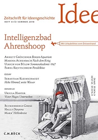 Cover: Intelligenzbad Ahrenshoop - Zeitschrift für Ideengeschichte Heft XII/2 Sommer 2018. C.H. Beck Verlag, München, 2018.