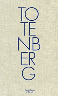 Buchcover: Thomas Hettche. Totenberg. Kiepenheuer und Witsch Verlag, Köln, 2012.