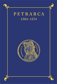 Cover: Petrarca 1304-1374 - Werk und Wirkung im Spiegel der Biblioteca Petrarchesca Reiner Speck. DuMont Verlag, Köln, 2004.