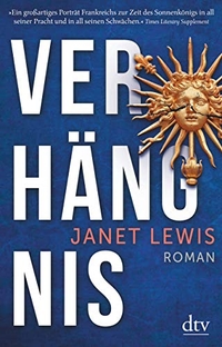 Buchcover: Janet Lewis. Verhängnis - Roman. dtv, München, 2020.