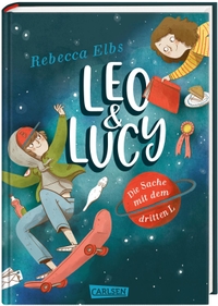 Buchcover: Rebecca Elbs. Leo und Lucy 1: Leo und Lucy: Die Sache mit dem dritten L - (Ab 9 Jahre). Carlsen Verlag, Hamburg, 2021.