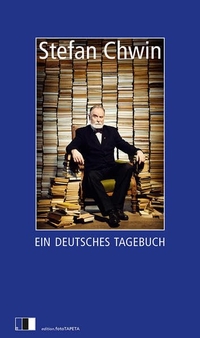 Buchcover: Stefan Chwin. Ein deutsches Tagebuch. Edition FotoTapeta, Berlin, 2015.