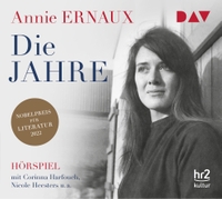 Buchcover: Annie Ernaux. Die Jahre - Hörspiel. 1 CD. Der Audio Verlag (DAV), Berlin, 2019.