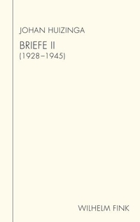 Cover: Johan Huizinga: Briefe II (1928-1945)