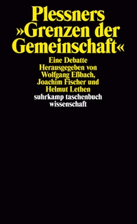 Buchcover: Wolfgang Eßbach (Hg.) / Joachim Fischer (Hg.) / Helmut Lethen (Hg.). Plessners 'Grenzen der Gemeinschaft' - Eine Debatte. Suhrkamp Verlag, Berlin, 2002.